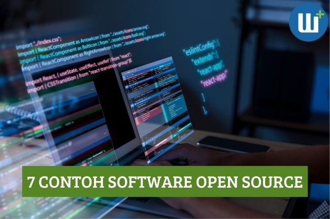 Inilah 7 Contoh Software Open Source, Apa Saja?